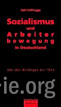Faksimile Buchtitel: »Sozialismus und Arbeiterbewegung in Deuschland«.